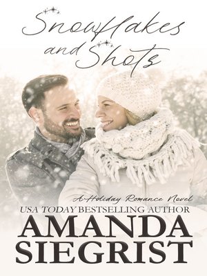 cover image of Snowflakes and Shots